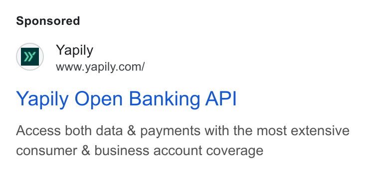 Yapily ad on Google Ads: Yapily Open Banking API Access both data & payments with the most extensive consumer & business account coverage