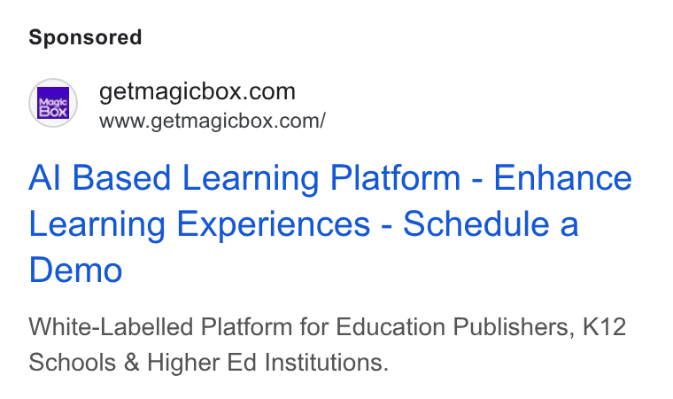 MagicBox ad on Google Ads: www.getmagicbox.com/ Al Based Learning Platform - Enhance Learning Experiences - Schedule a Demo White-Labelled Platform for Education Publishers, K12 Schools & Higher Ed Institutions.