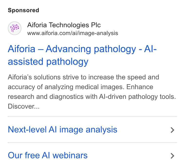 Aiforia ad on Google Ads: Aiforia — Advancing pathology - Al- assisted pathology Aiforia’s solutions strive to increase the speed and accuracy of analyzing medical images. Enhance research and diagnostics with Al-driven pathology tools. Discover... Next-level Al image analysis > Our free Al webinars >