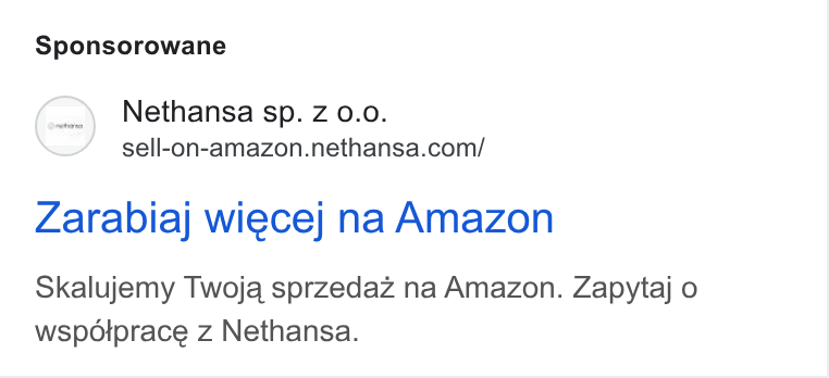 Nethansa ad on Google Ads: Sponsorowane Zarabiaj wiecej na Amazon Skalujemy Twoja sprzedaz na Amazon. Zapytaj o wspolprace z Nethansa.