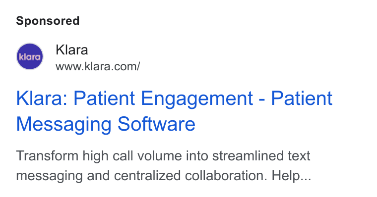 Klara ad on Google Ads: Klara: Patient Engagement - Patient Messaging Software Transform high call volume into streamlined text messaging and centralized collaboration. Help...