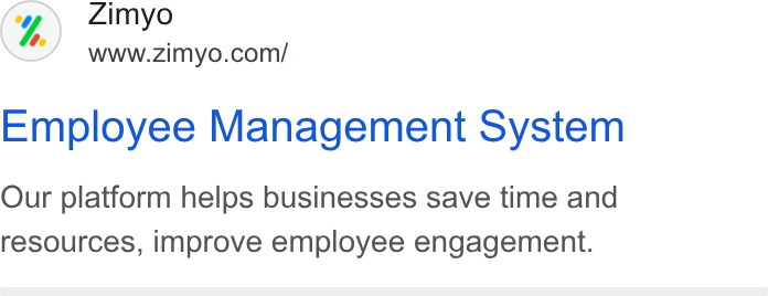 Zimyo ad on Google Ads: Employee Management System Our platform helps businesses save time and resources, improve employee engagement.