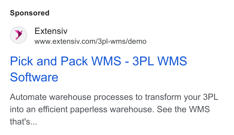 Extensiv ad on Google Ads: Pick and Pack WMS - 3PL WMS Software Automate warehouse processes to transform your 3PL into an efficient paperless warehouse. See the WMS that's...
