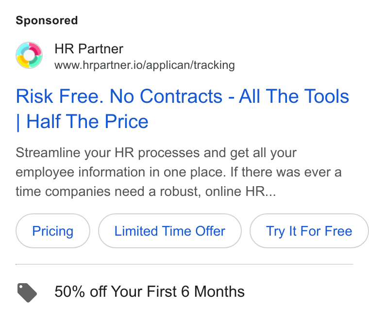HR Partner ad on Google Ads: HR Partner www.hrpartner.io/applican/tracking Risk Free. No Contracts - All The Tools Half The Price Streamline your HR processes and get all your employee information in one place. If there was ever a time companies need a robust, online HR... Limited Time Offer Try It For Free @ 50% off Your First 6 Months
