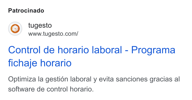tugesto ad on Google Ads: Patrocinado Control de horario laboral - Programa fichaje horario Optimiza la gestién laboral y evita sanciones gracias al software de control horario.