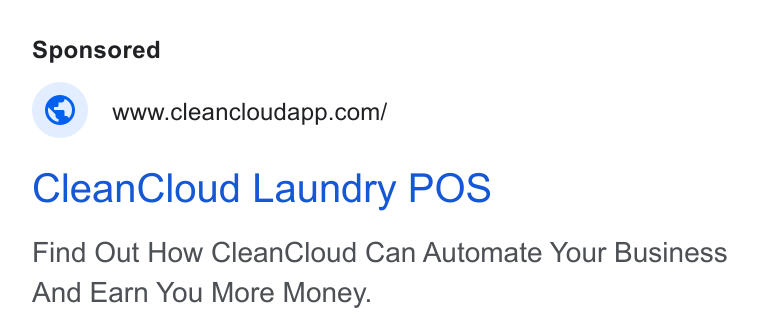 CleanCloud ad on Google Ads: Clean Cloud Laundry POS Find Out How Clean Cloud Can Automate Your Business And Earn You More Money.