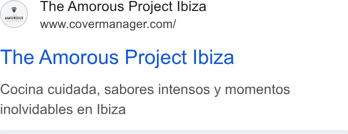 CoverManager ad on Google Ads: The Amorous Project Ibiza Cocina cuidada, sabores intensos y momentos inolvidables en Ibiza