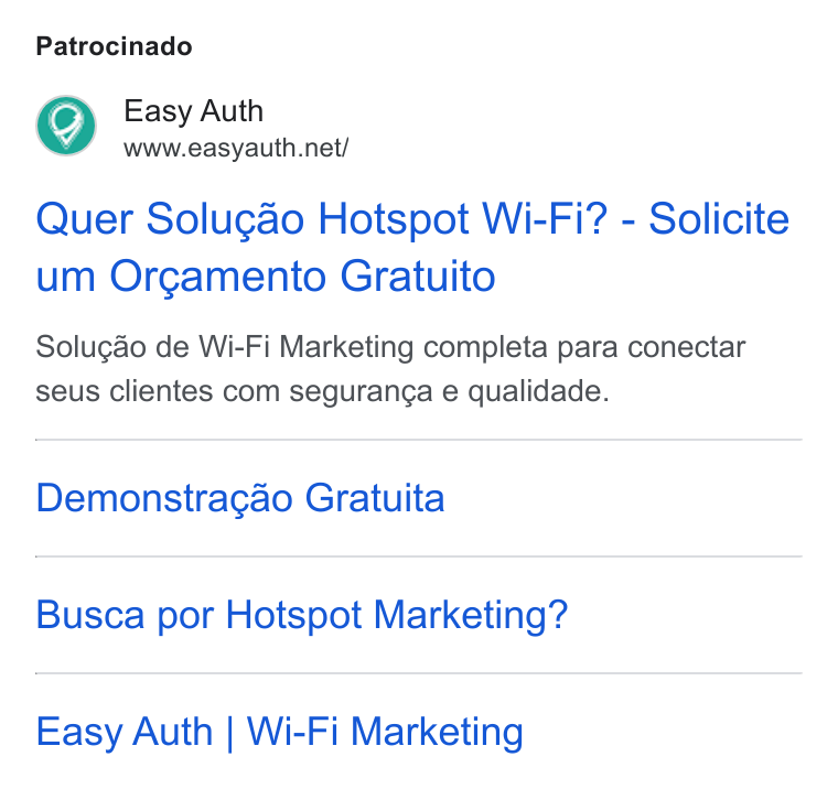 Easy Auth ad on Google Ads: Patrocinado Quer Solucgdo Hotspot Wi-Fi? - Solicite um Orgamento Gratuito Solugao de Wi-Fi Marketing completa para conectar seus clientes com seguranga e qualidade. Demonstrag¢ao Gratuita Busca por Hotspot Marketing? Easy Auth | Wi-Fi Marketing