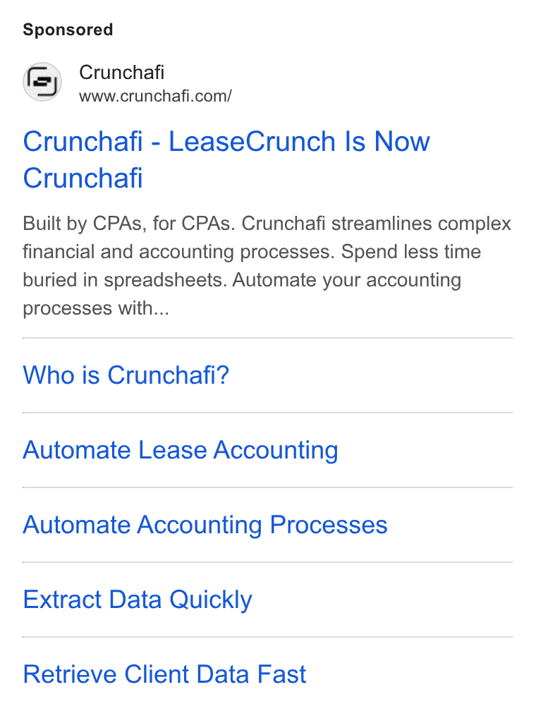 Crunchafi ad on Google Ads: Crunchafi - Lease Crunch Is Now Crunchafi Built by CPAs, for CPAs. Crunchafi streamlines complex financial and accounting processes. Spend less time buried in spreadsheets. Automate your accounting processes with... Who is Crunchafi? Automate Lease Accounting Automate Accounting Processes Extract Data Quickly Retrieve Client Data Fast