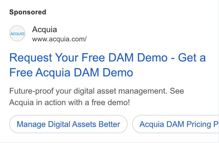 Acquia ad on Google Ads: Request Your Free DAM Demo - Get a Free Acquia DAM Demo Future-proof your digital asset management. See Acquia in action with a free demo! Manage Digital Assets Better Acquia DAM Pricing P