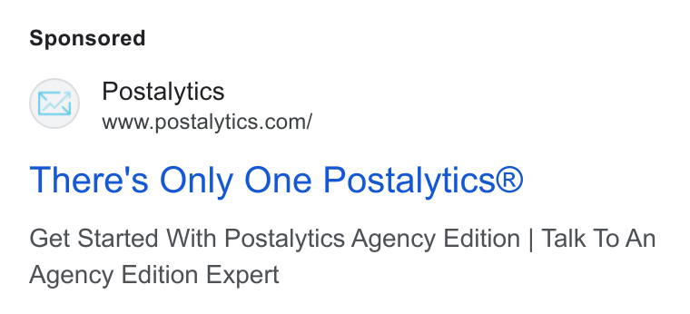 Postalytics ad on Google Ads: There's Only One Postalytics® Get Started With Postalytics Agency Edition | Talk To An Agency Edition Expert
