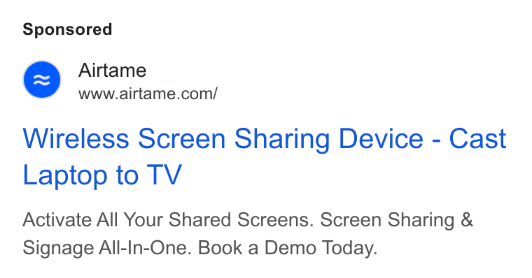 Airtame ad on Google Ads: Wireless Screen Sharing Device - Cast Laptop to TV Activate All Your Shared Screens. Screen Sharing & Signage All-In-One. Book a Demo Today.