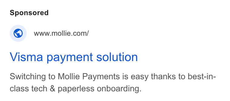 Mollie ad on Google Ads: Visma payment solution Switching to Mollie Payments is easy thanks to best-in- class tech & paperless onboarding.