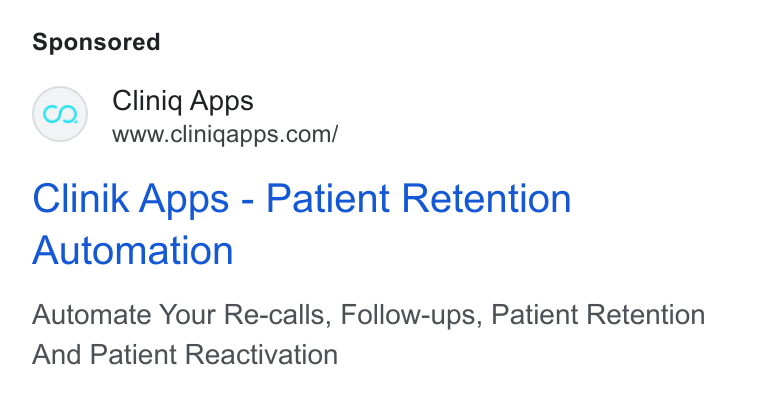 Cliniq Apps ad on Google Ads: Clinik Apps - Patient Retention Automation Automate Your Re-calls, Follow-ups, Patient Retention And Patient Reactivation