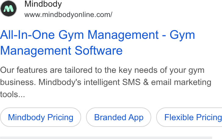Mindbody ad on Google Ads: All-In-One Gym Management - Gym Management Software Our features are tailored to the key needs of your gym business. Mindbody's intelligent SMS & email marketing tools... Mindbody Pricing Branded App ) ( Flexible Pricing