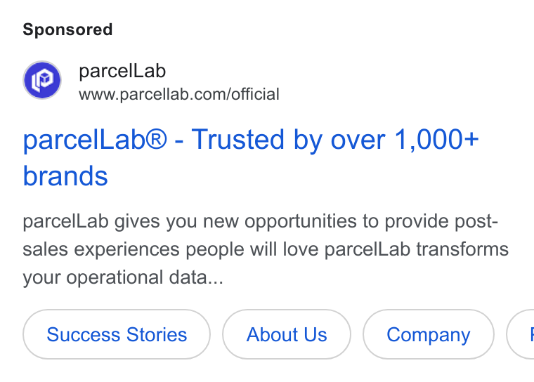 parcelLab ad on Google Ads: parcel Lab® - Trusted by over 1,000+ brands parcel Lab gives you new opportunities to provide post- sales experiences people will love parcel Lab transforms your operational data...