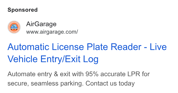 AirGarage ad on Google Ads: Automatic License Plate Reader - Live Vehicle Entry/Exit Log Automate entry & exit with 95% accurate LPR for secure, seamless parking. Contact us today