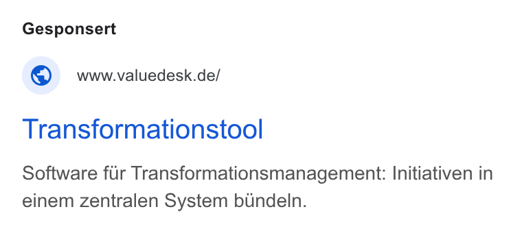Valuedesk ad on Google Ads: Transformationstool Software fur Transformationsmanagement: Initiativen in einem zentralen System bundeln.