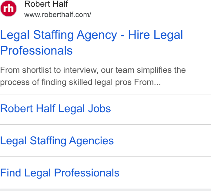 Robert Half International ad on Google Ads: Legal Staffing Agency - Hire Legal Professionals From shortlist to interview, our team simplifies the process of finding skilled legal pros From... Robert Half Legal Jobs Legal Staffing Agencies Find Legal Professionals