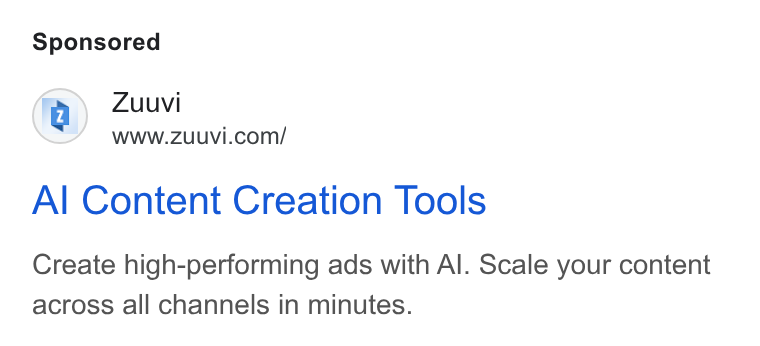 Zuuvi ad on Google Ads: Al Content Creation Tools Create high-performing ads with Al. Scale your content across all channels in minutes.