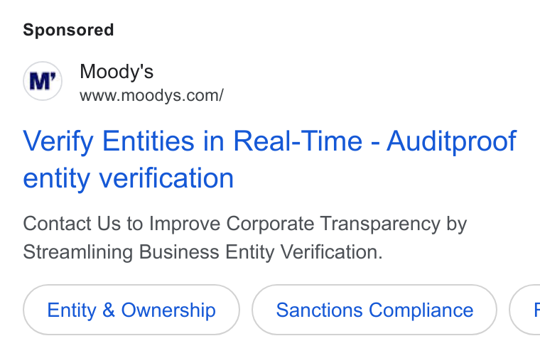 Moody's ad on Google Ads: Verify Entities in Real-Time - Auditproof entity verification Contact Us to Improve Corporate Transparency by Streamlining Business Entity Verification. Entity & Ownership Sanctions Compliance <