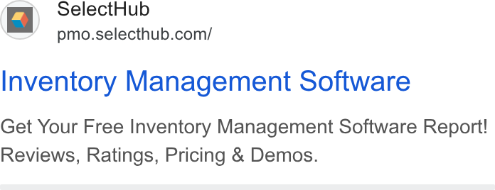 SelectHub ad on Google Ads: Inventory Management Software Get Your Free Inventory Management Software Report! Reviews, Ratings, Pricing & Demos.