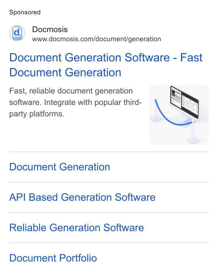 Docmosis ad on Google Ads: Document Generation Software - Fast Document Generation Fast, reliable document generation software. Integrate with popular third- party platforms. Document Generation API Based Generation Software Reliable Generation Software Document Portfolio