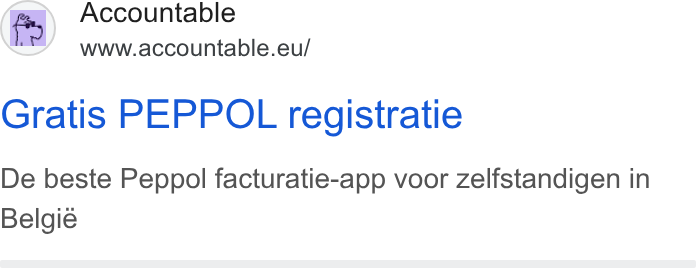 Accountable ad on Google Ads: EN Accountable www.accountable.eu/ Gratis PEPPOL registratie De beste Peppol facturatie-app voor zelfstandigen in Belgie