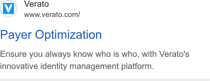 Verato ad on Google Ads: Payer Optimization Ensure you always know who Is who, with Verato's innovative identity management platform.