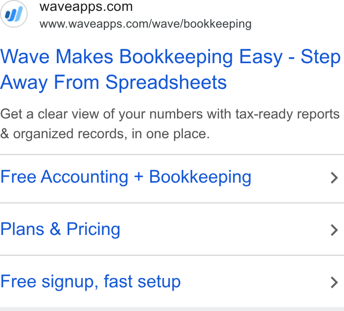 Wave HQ ad on Google Ads: www.waveapps.com/wave/bookkeeping Wave Makes Bookkeeping Easy - Step Away From Spreadsheets Get a clear view of your numbers with tax-ready reports & organized records, in one place. Free Accounting + Bookkeeping > Plans & Pricing > Free signup, fast setup >