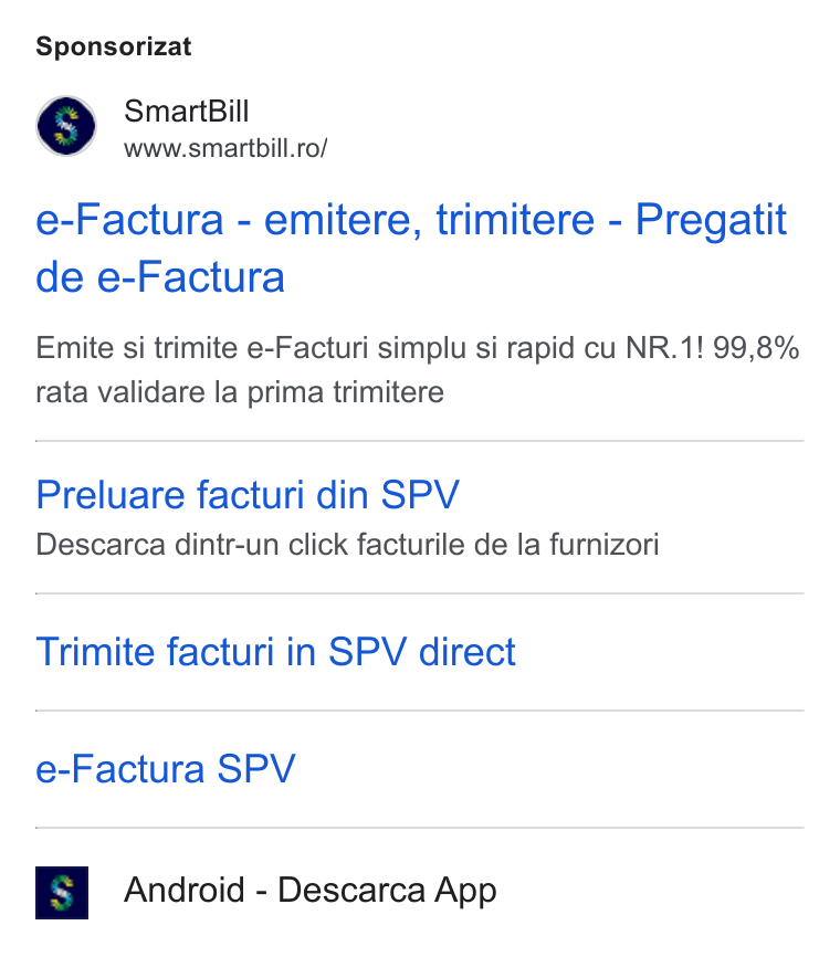 SmartBill ad on Google Ads: Sponsorizat e-Factura - emitere, trimitere - Pregatit de e-Factura Emite si trimite e-Facturi simplu si rapid cu NR.1! 99,8% rata validare la prima trimitere Preluare facturi din SPV Descarca dintr-un click facturile de la furnizori Trimite facturi in SPV direct e-Factura SPV Android - Descarca App