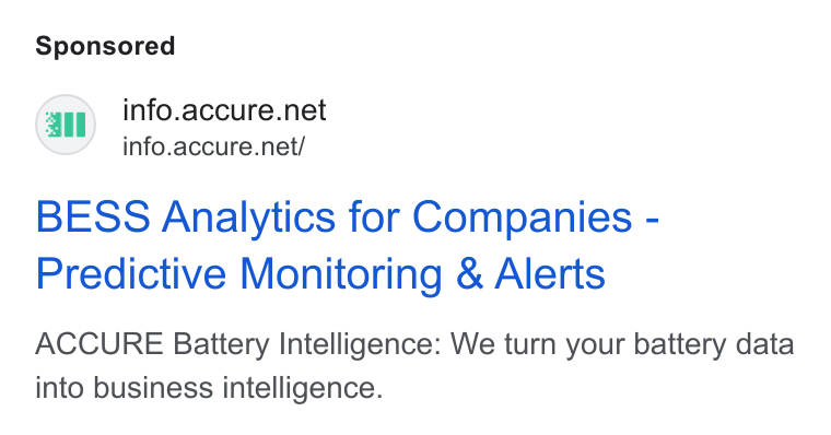 ACCURE Battery Intelligence ad on Google Ads: info.accure.net/ BESS Analytics for Companies - Predictive Monitoring & Alerts ACCURE Battery Intelligence: We turn your battery data into business intelligence.