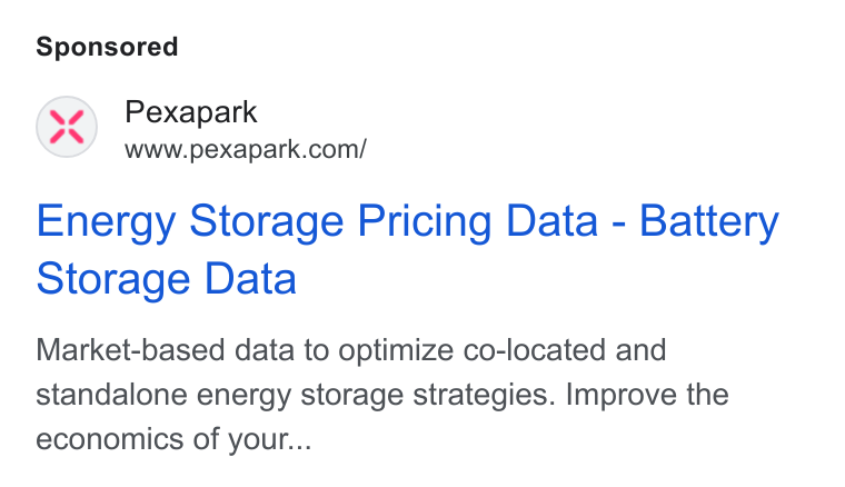 Pexapark ad on Google Ads: Energy Storage Pricing Data - Battery Storage Data Market-based data to optimize co-located and standalone energy storage strategies. Improve the economics of your...