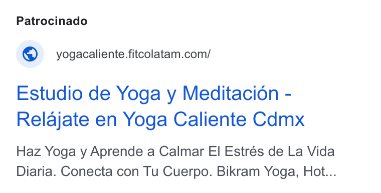 FITCO ad on Google Ads: Estudio de Yoga y Meditacion - Relajate en Yoga Caliente Cdmx Haz Yoga y Aprende a Calmar El Estrés de La Vida Diaria. Conecta con Tu Cuerpo. Bikram Yoga, Hot...