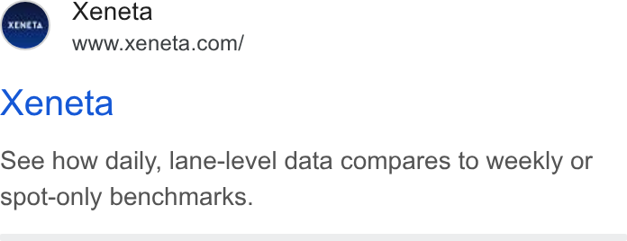 Xeneta ad on Google Ads: Xeneta See how daily, lane-level data compares to weekly or spot-only benchmarks.