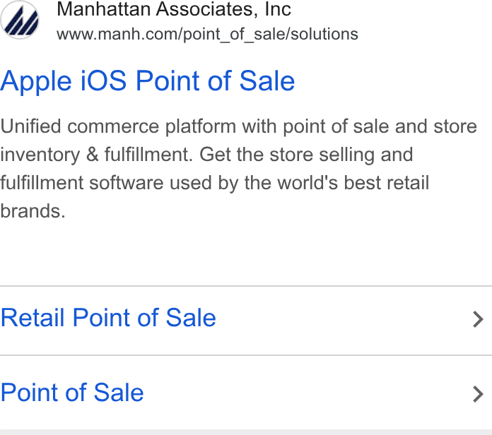 Manhattan Associates ad on Google Ads: Vy) Manhattan Associates, Inc Apple i OS Point of Sale Unified commerce platform with point of sale and store inventory & fulfillment. Get the store selling and fulfillment software used by the world's best retail brands. Retail Point of Sale > Point of Sale >