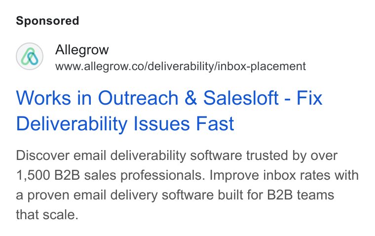 Allegrow ad on Google Ads: Works in Outreach & Salesloft - Fix Deliverability Issues Fast Discover email deliverability software trusted by over 1,500 B2B sales professionals. Improve inbox rates with a proven email delivery software built for B2B teams that scale.