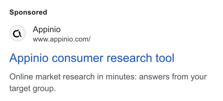 Appinio ad on Google Ads: Appinio consumer research tool Online market research in minutes: answers from your target group.