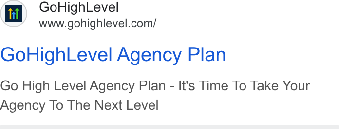 HighLevel ad on Google Ads: Go High Level Agency Plan Go High Level Agency Plan - It's Time To Take Your Agency To The Next Level
