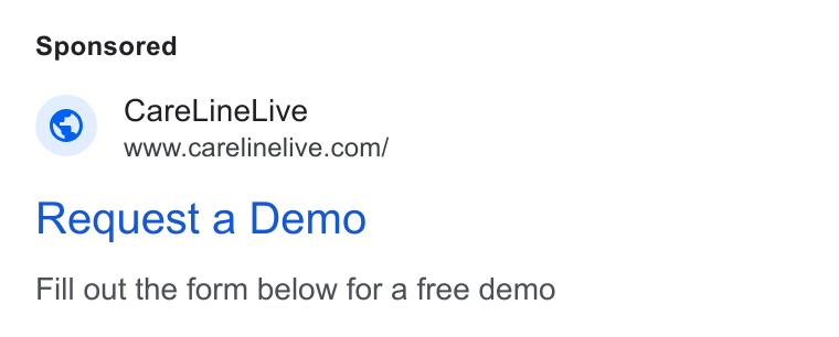 CareLineLive ad on Google Ads: Request a Demo Fill out the form below for a free demo