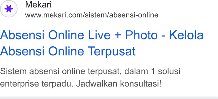 Mekari ad on Google Ads: Absensi Online Live + Photo - Kelola Absensi Online Terpusat Sistem absensi online terpusat, dalam 1 solusi enterprise terpadu. Jadwalkan konsultasi!