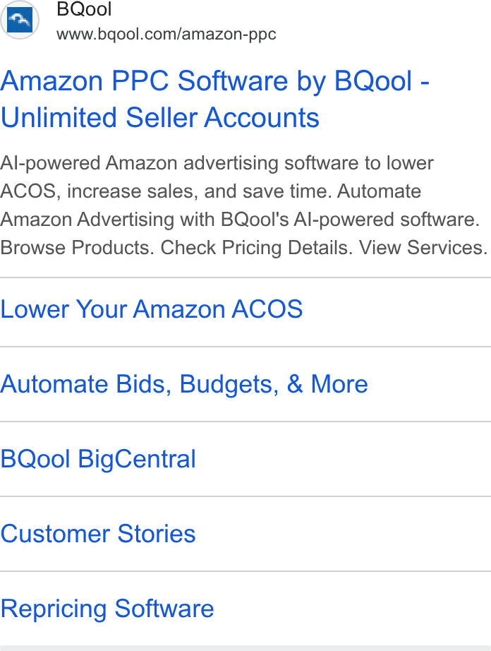 BQool ad on Google Ads: Amazon PPC Software by BQool - Unlimited Seller Accounts Al-powered Amazon advertising software to lower ACOS, increase sales, and save time. Automate Amazon Advertising with BQool's Al-powered software. Browse Products. Check Pricing Details. View Services. Lower Your Amazon ACOS Automate Bids, Budgets, & More BQool Big Central Customer Stories Repricing Software
