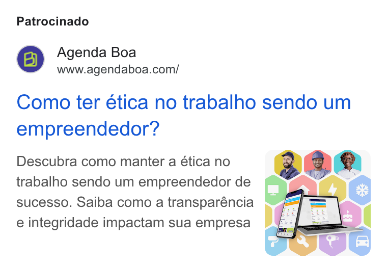 Agenda Boa ad on Google Ads: Patrocinado Como ter ética no trabalho sendo um empreendedor? Descubra como manter a ética no trabalho sendo um empreendedor de sucesso. Saiba como a transparéncia e integridade impactam sua empresa