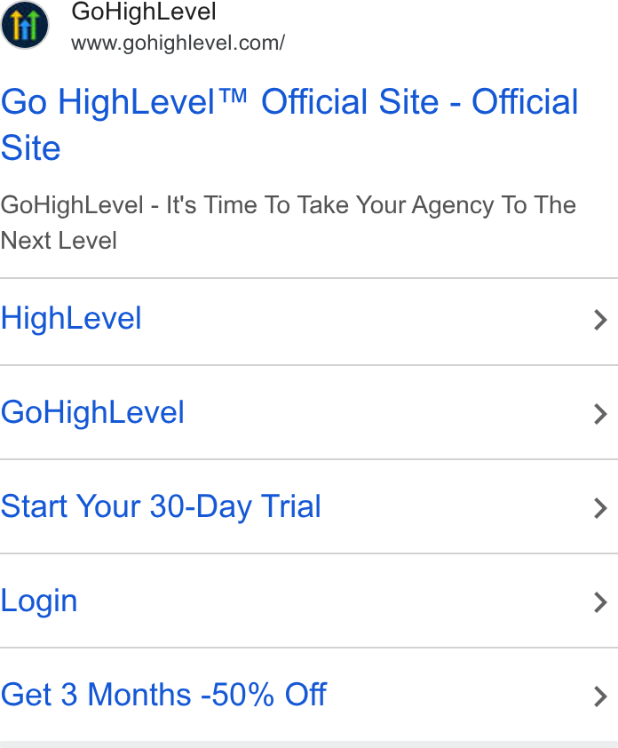 HighLevel ad on Google Ads: Go High Level™ Official Site - Official Site Go High Level - It's Time To Take Your Agency To The Next Level High Level Go High Level Start Your 30-Day Trial Login Get 3 Months -50% Off