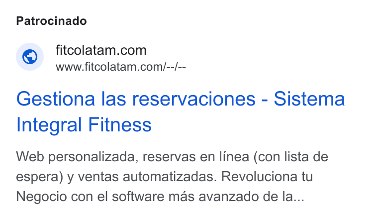 FITCO ad on Google Ads: www.fitcolatam.com/--/-- Gestiona las reservaciones - Sistema Integral Fitness Web personalizada, reservas en linea (con lista de espera) y ventas automatizadas. Revoluciona tu Negocio con el software mas avanzado de la...
