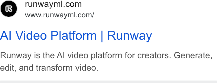 Runway ad on Google Ads: www.runwayml.com/ Al Video Platform | Runway Runway is the Al video platform for creators. Generate, edit, and transform video.