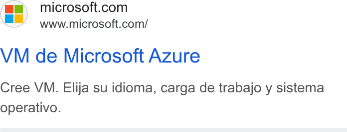 Microsoft ad on Google Ads: www.microsoft.com/ VM de Microsoft Azure Cree VM. Elija su idioma, carga de trabajo y sistema operativo.