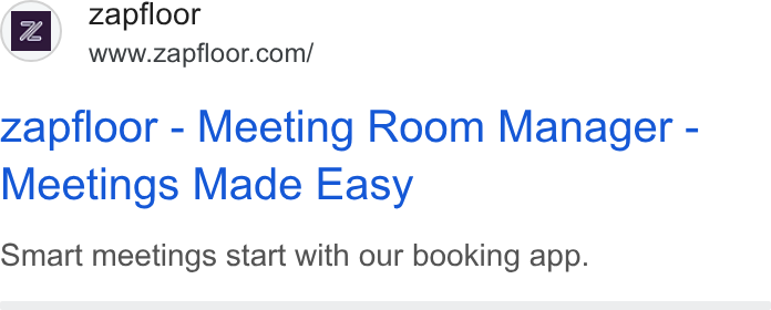 zapfloor ad on Google Ads: zapfloor - Meeting Room Manager - Meetings Made Easy Smart meetings start with our booking app.