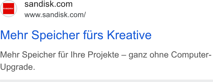 SanDisk ad on Google Ads: www.sandisk.com/ NS, oa Mehr Speicher furs Kreative Mehr Speicher fur Ihre Projekte — ganz ohne Computer- Upgrade.