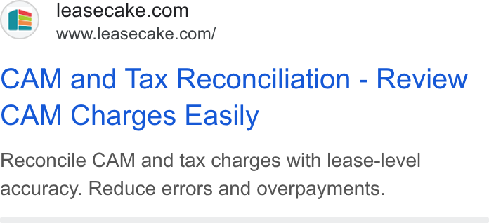 Leasecake ad on Google Ads: www.leasecake.com/ CAM and Tax Reconciliation - Review CAM Charges Easily Reconcile CAM and tax charges with lease-level accuracy. Reduce errors and overpayments.